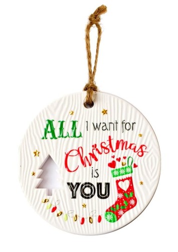 Ceramiczna zawieszka świąteczna z życzeniami all i want.jpeg