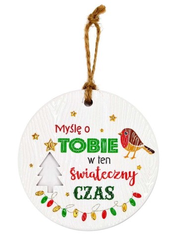 Ceramiczna zawieszka świąteczna z życzeniami myślę o tobie.jpeg