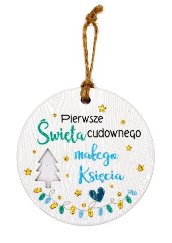 Ceramiczna zawieszka świąteczna z życzeniami pierwsze święta księcia.jpeg