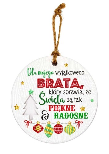 Ceramiczna zawieszka świąteczna z życzeniami dla brata.jpeg