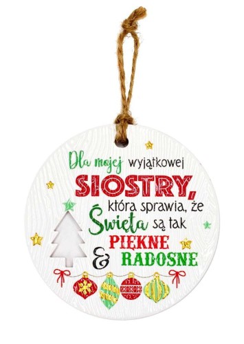 Ceramiczna zawieszka świąteczna z życzeniami dla siostry.jpeg