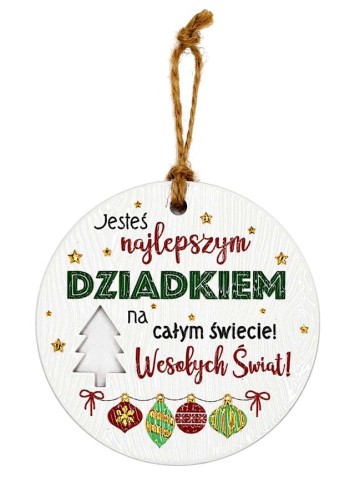 Ceramiczna zawieszka świąteczna z życzeniami dla dziadka.jpeg
