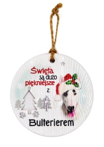 Ceramiczna zawieszka świąteczna bombka z psem rasy Bulterier
