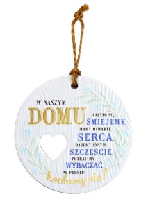 Tabliczka do zawieszenia w naszym domu pomysł na parapetówkę