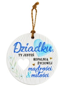 Tabliczka do zawieszenia dla dziadka na dzień dziadka