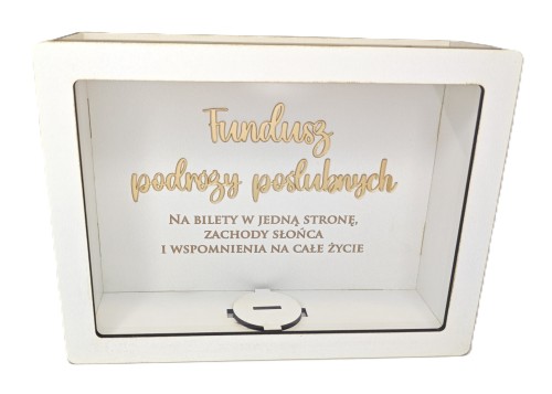 Fundusz podróży poślubnych skarbonka z szybką.jpg