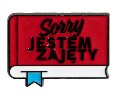 Pin przypinka metalowa do ubrania 23 Jestem zajęty