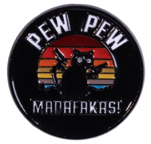 Pin przypinka metalowa do ubrania PEW PEW MADAFAKAS