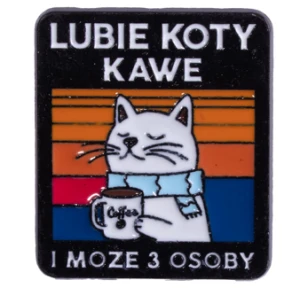 Pin przypinka metalowa do ubrania Lubię koty kawę i 3 osoby 110