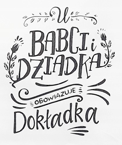 ręcznik kuchenny u babci i dziadka obowiązuje dokładka