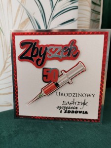 Kartka urodzinowa na 50 30 40 urodziny ZASTRZYK