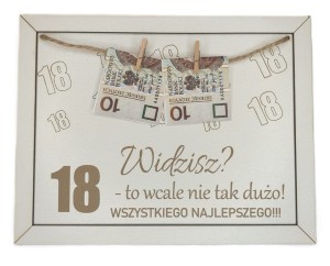 Ramka tabliczka deseczka na pieniądze 18 to wcale nie tak dużo 