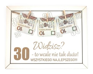 Ramka na pieniądze tabliczka deseczka 30 to wcale nie tak dużo urodziny