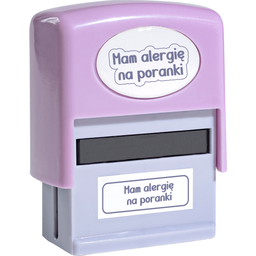 PIECZĄTKA Z NAPISEM MAM ALERGIĘ NA PORANKI.png